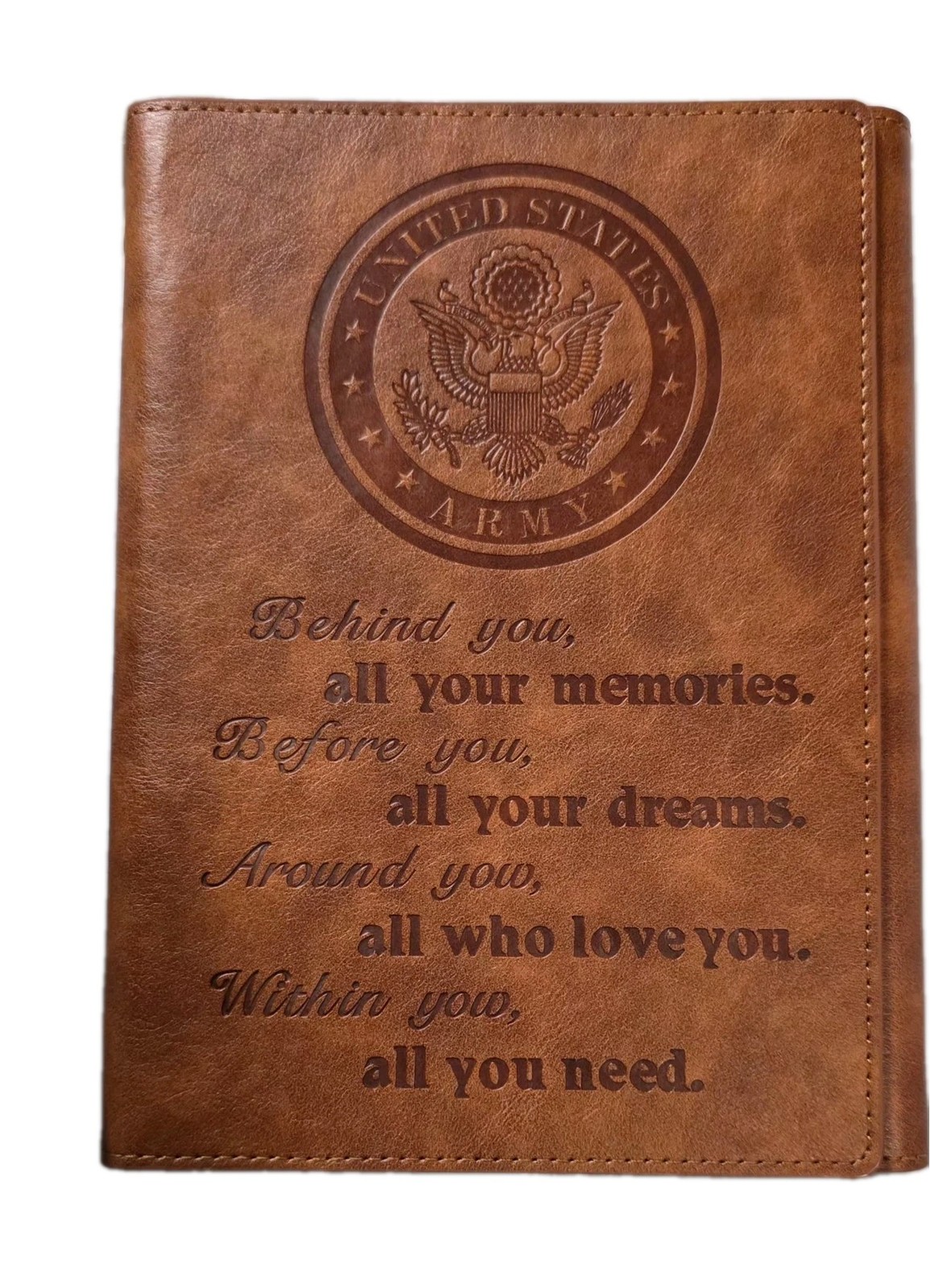 United States Army Note Book- Behind You All Your Memories, Before You…