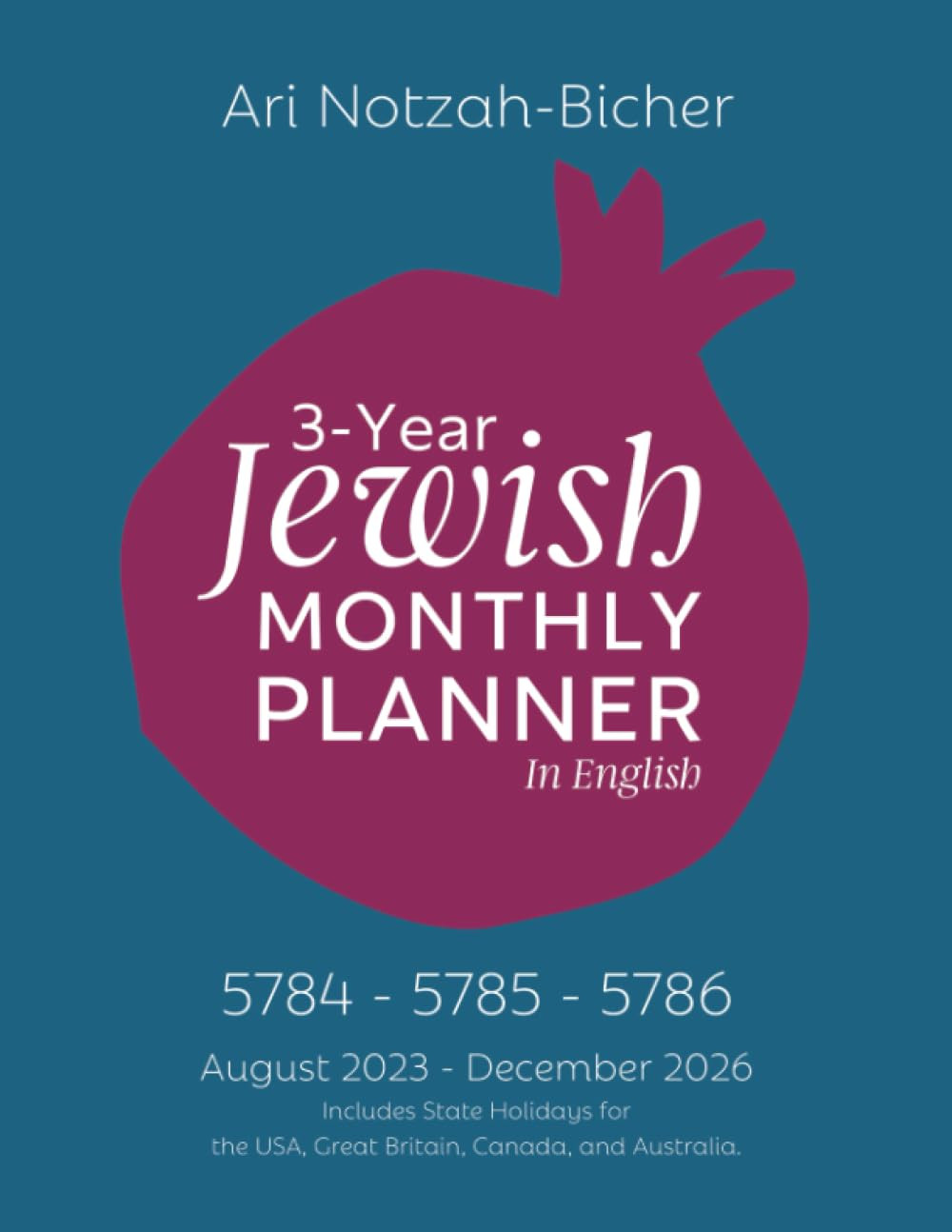 3-Year Jewish Monthly Planner in English: August 2023 – December 2026 | Includes