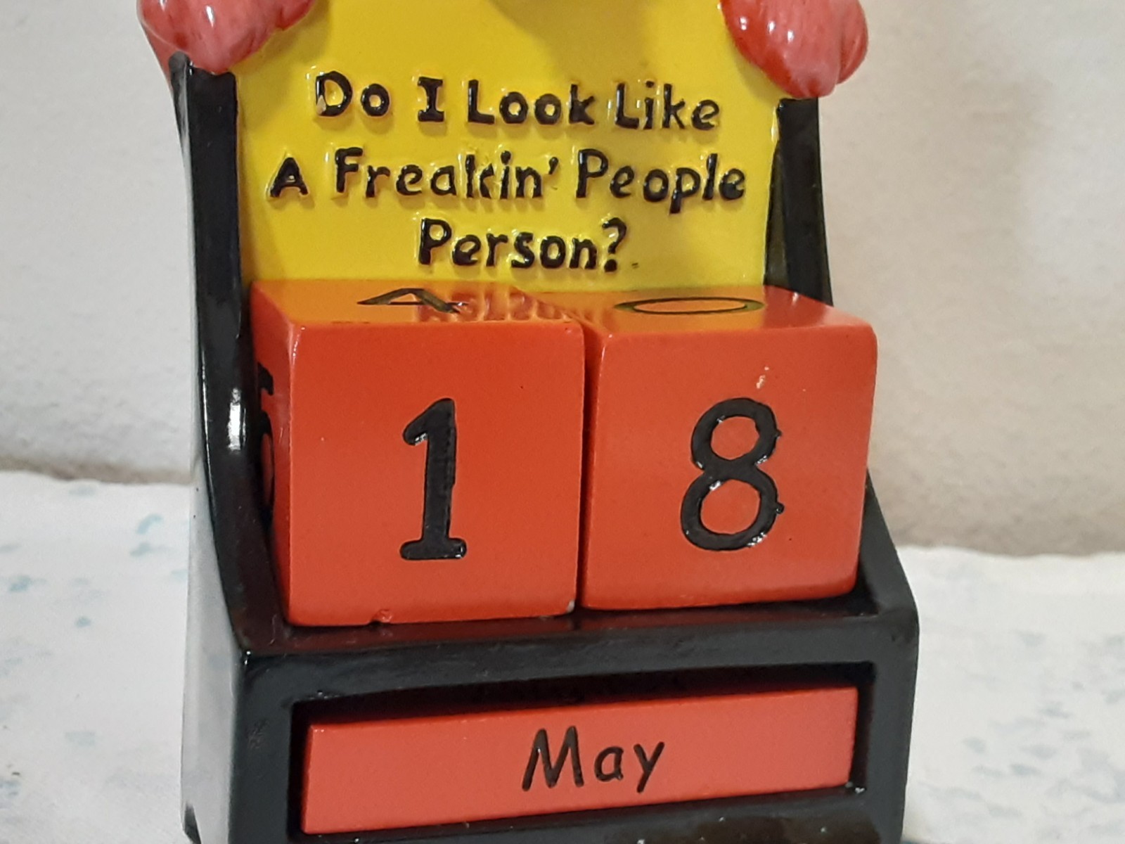 Vintage Perpetual Desk Calendar “Do I Look Like A Freakin’ People Person” Used
