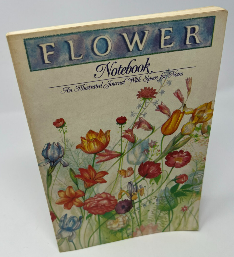 Flower Notebook: Illustrated Journal w/ Space for Notes – 1985 PB Running Press
